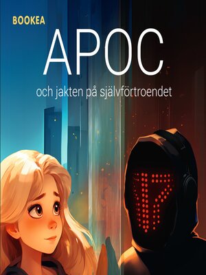 cover image of Apoc och jakten på självförtroendet